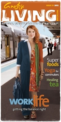 Gnostic Living Magazine Issue 10 Central Coast Tourist Magazine