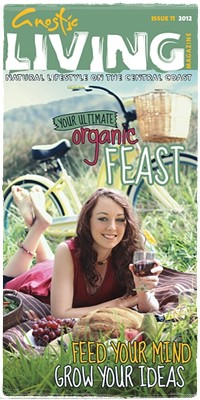 Gnostic Living Magazine Issue 11 Central Coast Tourist Magazine 11