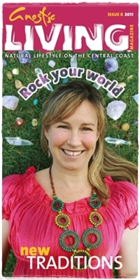 Gnostic Living Magazine Issue 8 Central Coast Tourist Magazine